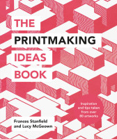 Printmaking Ideas Book, The