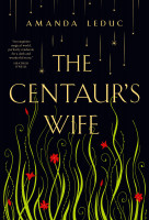 Centaur's Wife, The