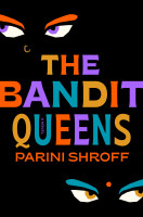 Bandit Queens, The: A Novel