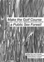 Make the Golf Course a Public Sex Forest!