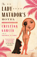 Lady Matador's Hotel, The: A Novel