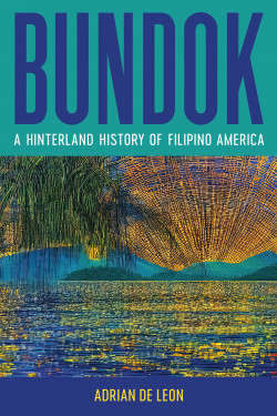 Bundok: A Hinterland History of Filipino America Product image