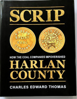 Scrip: How the Coal Companies Impoverished Harlan County