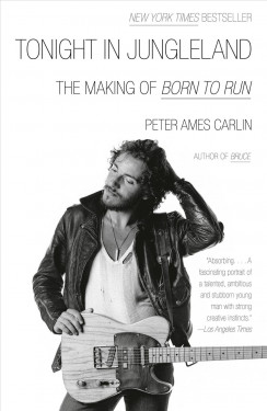 Tonight in Jungleland: The Making of Born to Run Product image