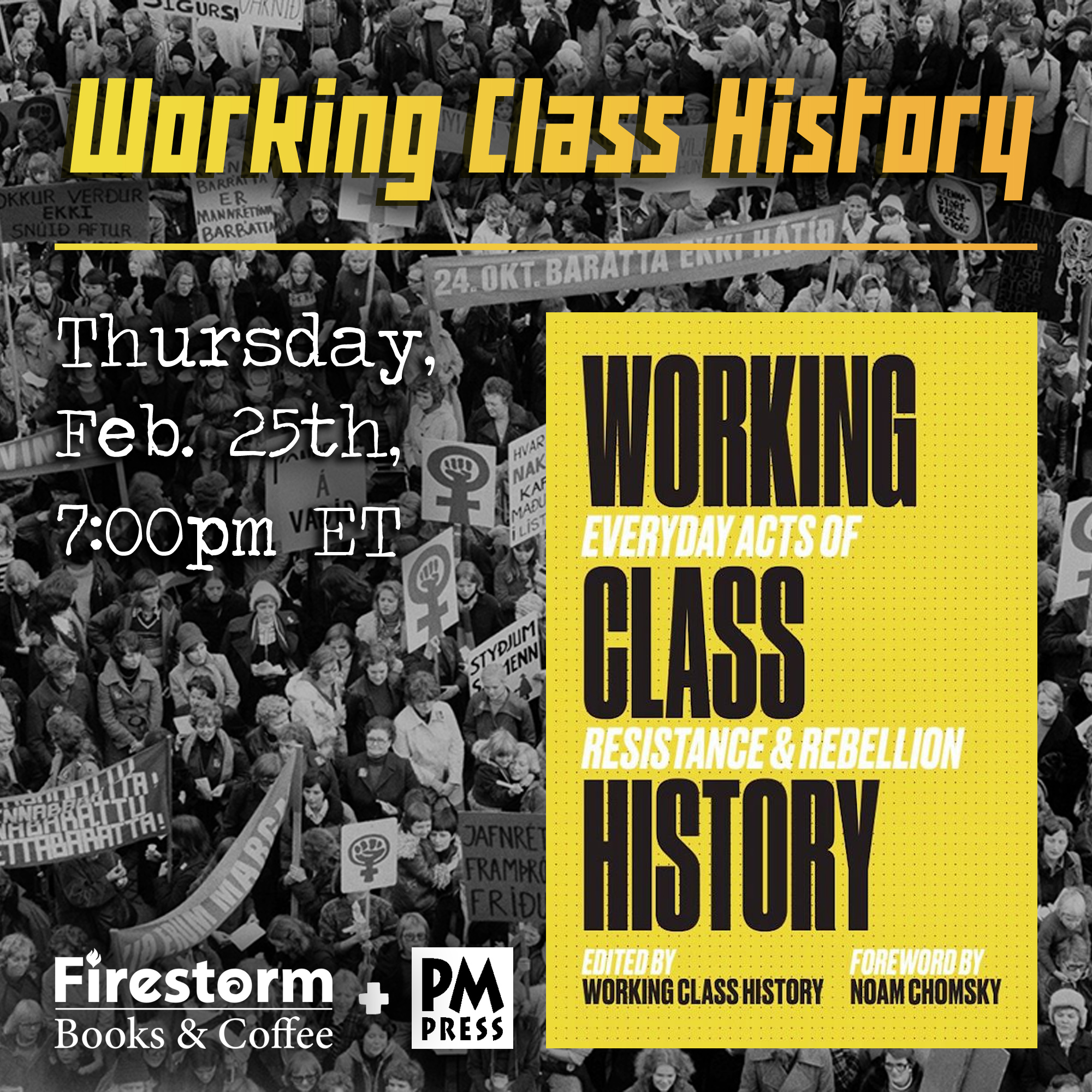 Working Class History Everyday Acts of Resistance & Rebellion
