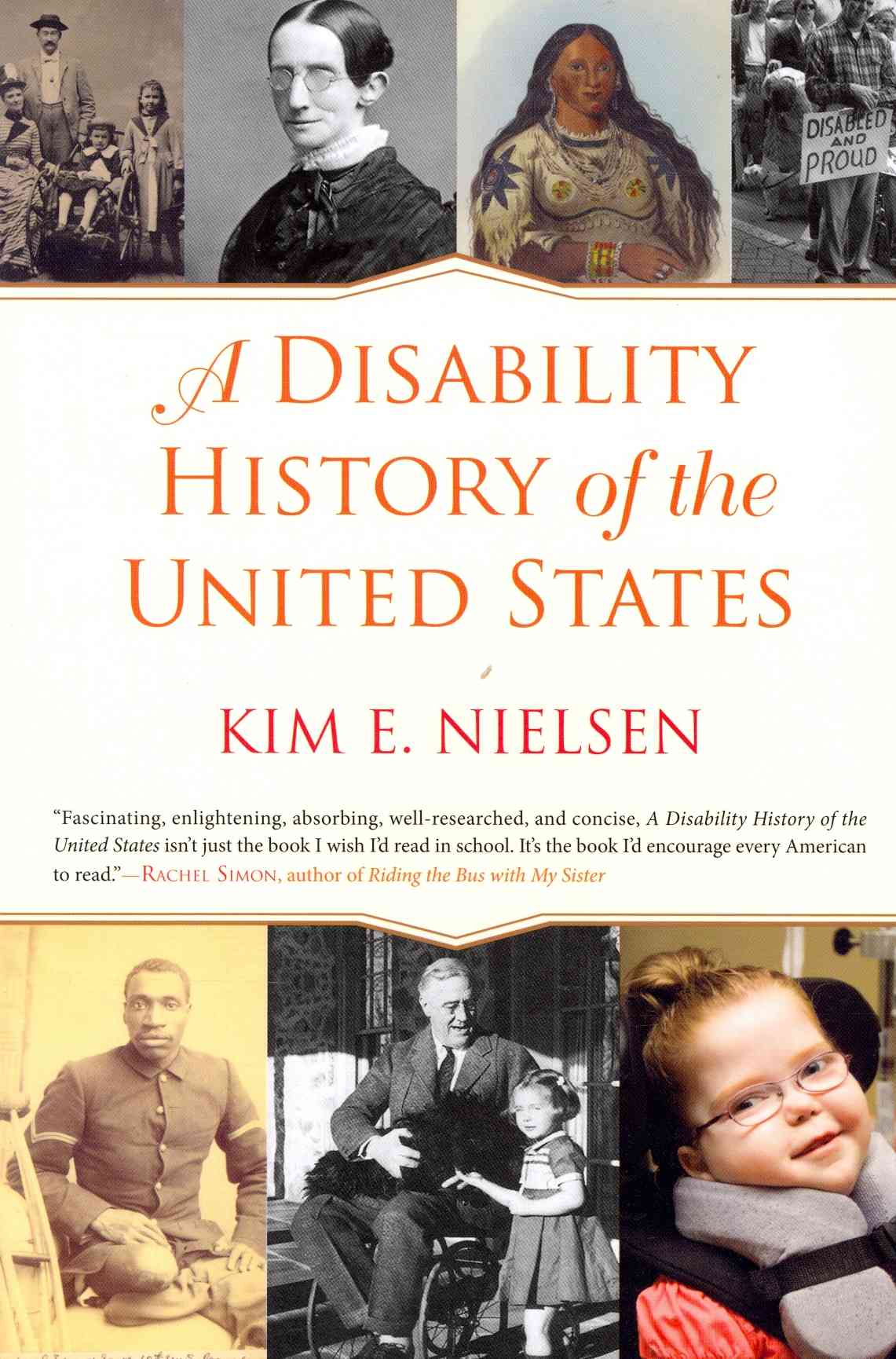 A Disability History of the United States by Kim E. Nielsen