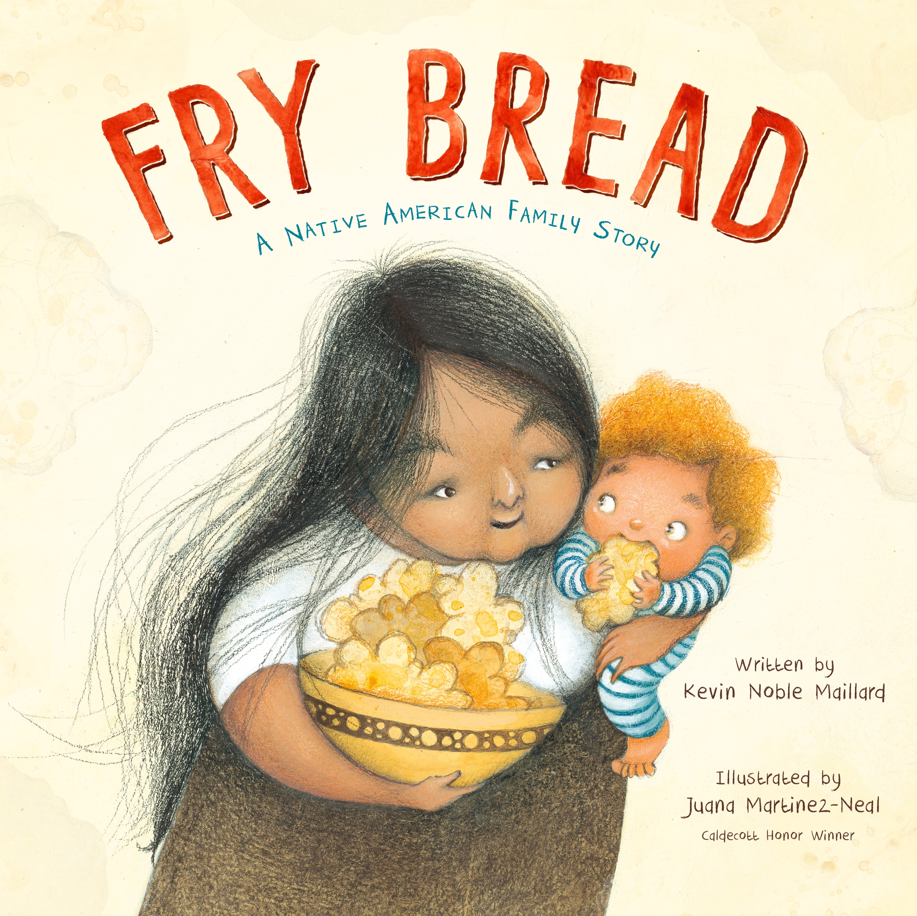 Fry Bread by Kevin Noble Maillard Firestorm Books