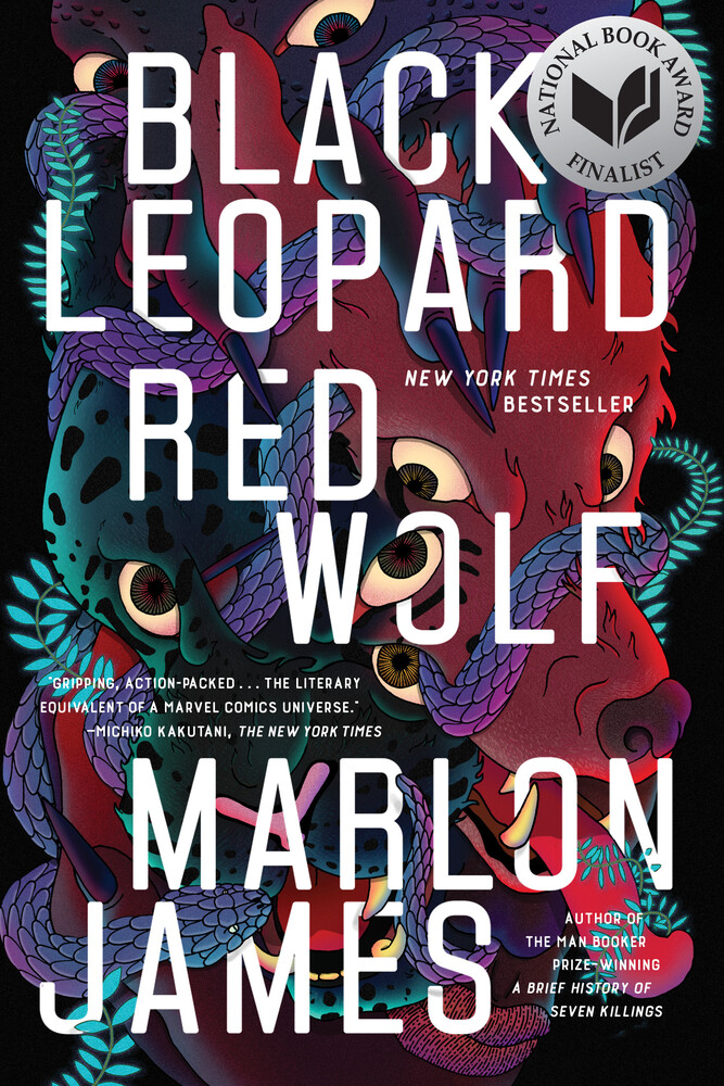 black leopard red wolf by marlon james black leopard red wolf by marlon james