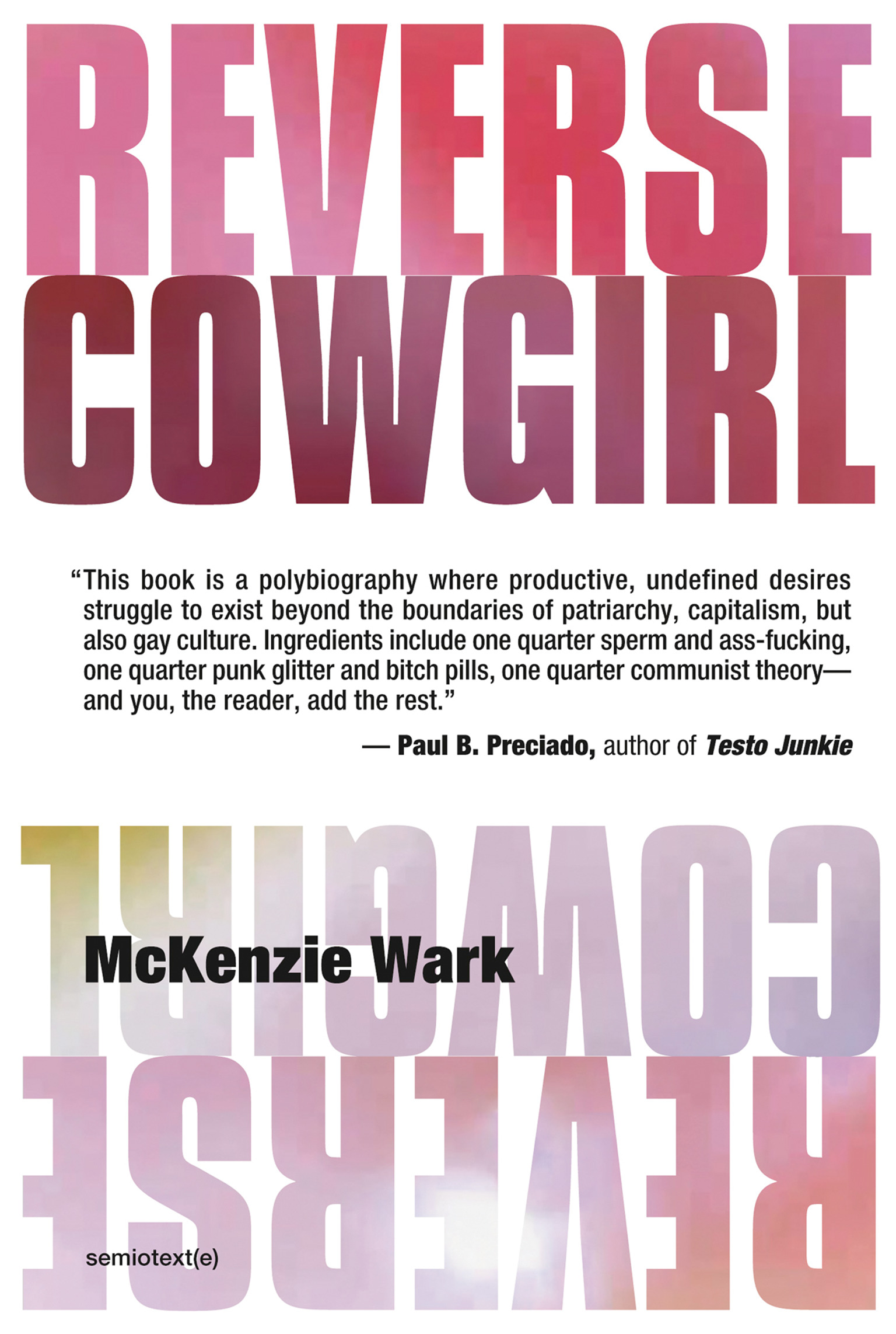 Reverse Cowgirl by McKenzie Wark | Firestorm Books