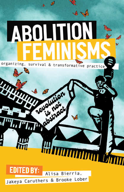 Abolition Feminisms Vol. 2