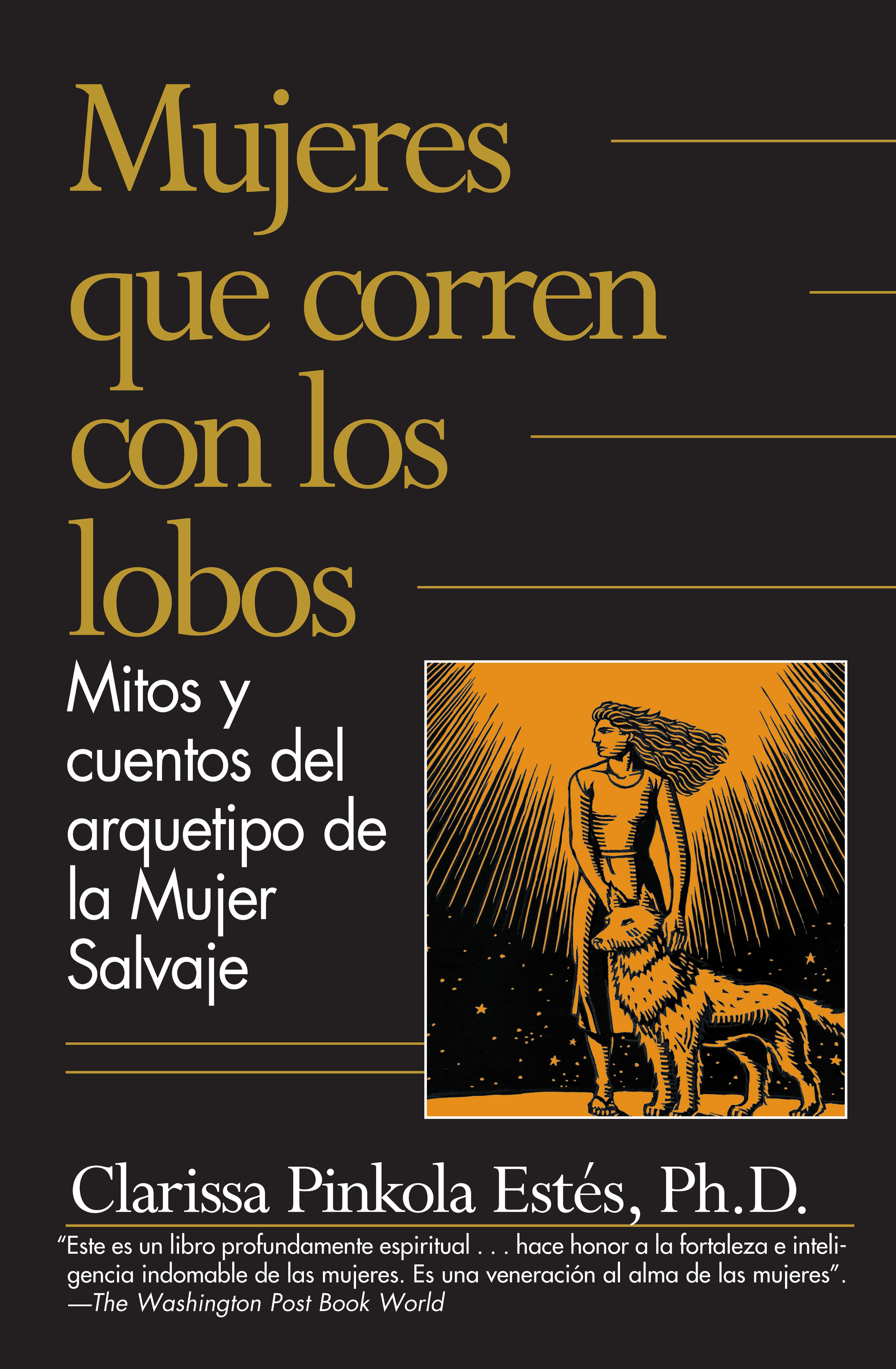 Mujeres Que Corren Con Los Lobos by Clarissa Pinkola Estes | Firestorm Books