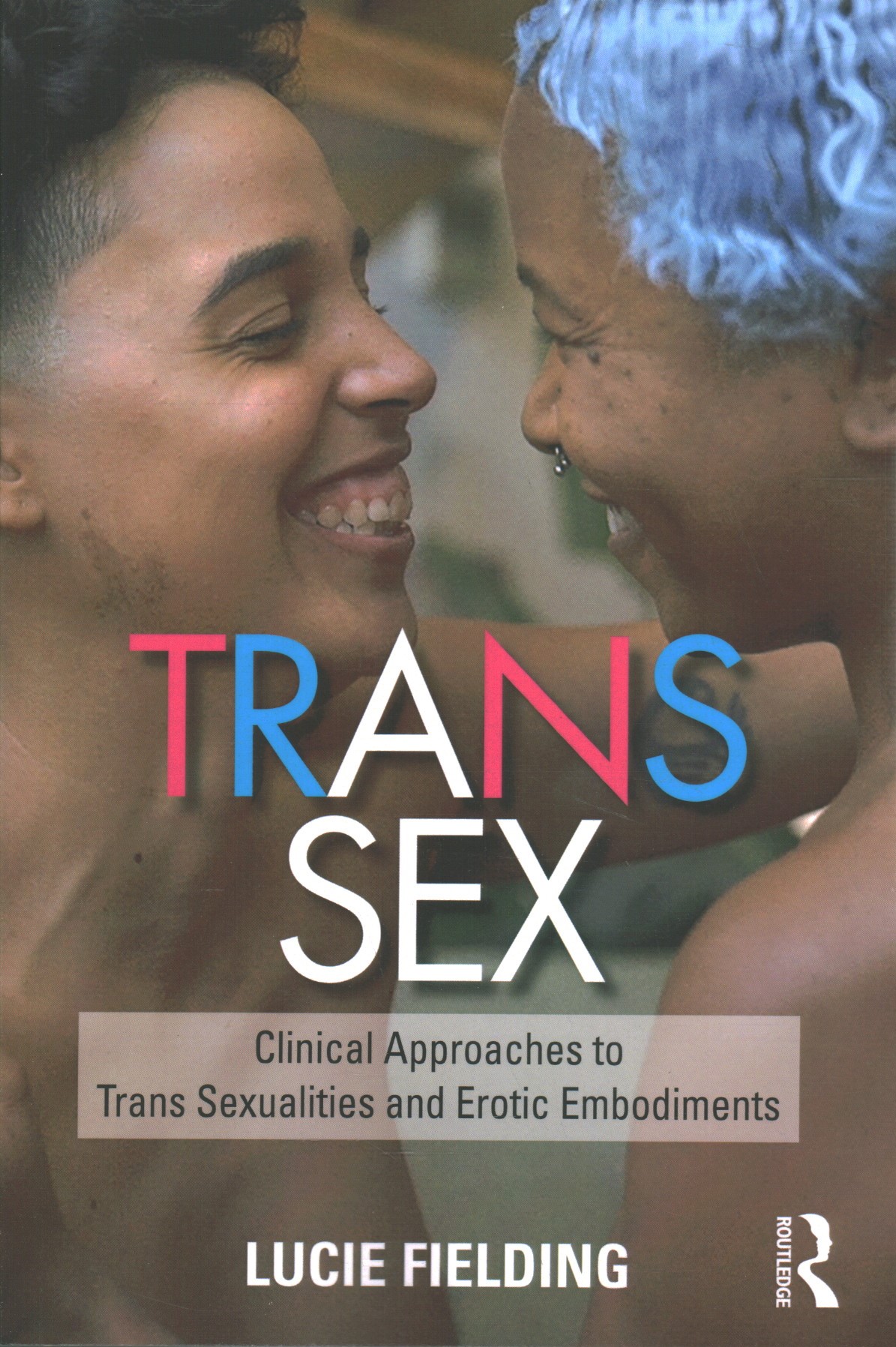 Trans Sex by Lucie Fielding | Firestorm Books