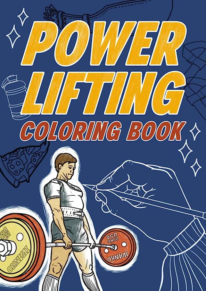 Powerlifting Coloring Book by Katya Gorbacheva | Firestorm Books