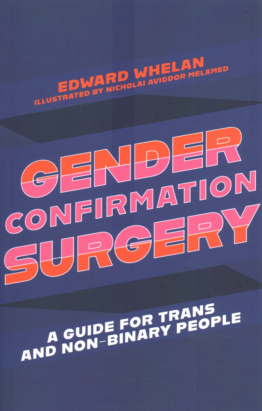 Gender Confirmation Surgery By Edward Whelan Firestorm Books