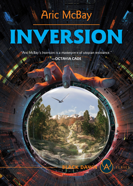 Inversion by Aric McBay | Firestorm Books